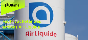 Faut‑il acheter des actions Air Liquide ?
