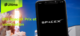 IPO SpaceX Prix et valorisation