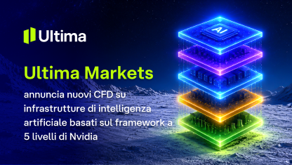 Ultima Markets annuncia nuovi CFD su infrastrutture di intelligenza artificiale basati sul framework a 5 livelli di Nvidia