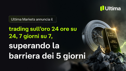 Ultima Markets annuncia il trading sull’oro 24 ore su 24, 7 giorni su 7, superando la barriera dei 5 giorni