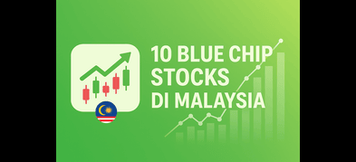 Top 10 Blue Chip Stocks di Malaysia Untuk Pelabur 2025
