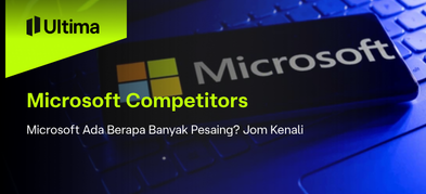 Microsoft Competitors: Siapa Pesaing Terbesar?