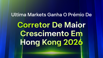 Ultima Markets Ganha o Prémio de Corretor de Maior Crescimento em Hong Kong 2026