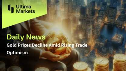 Gold Prices Decline Amid Rising Trade Optimism