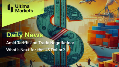 Amid Tariffs and Trade Negotiation: What’s Next for the US Dollar?
