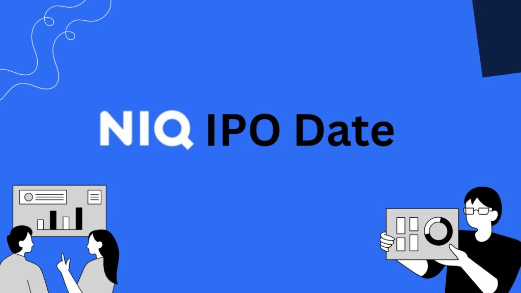 When is NIQ IPO Date