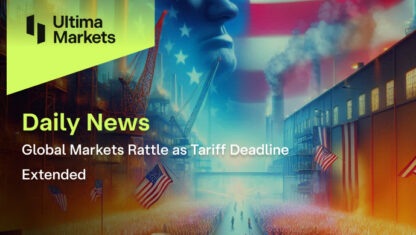 Global Markets Rattle as Tariff Deadline Extended