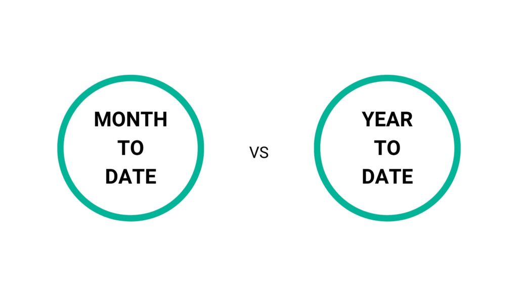 Year to Date vs Month to Date