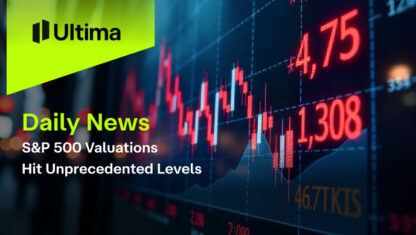 S&P 500 Valuations Hit Unprecedented Levels