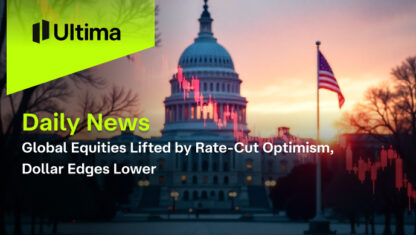 Global Equities Lifted by Rate-Cut Optimism, Dollar Edges Lower