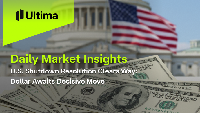 U.S. Shutdown Resolution Clears Way; Dollar Awaits Decisive Move