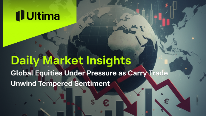 Global Equities Under Pressure as Carry Trade Unwind Tempered Sentiment