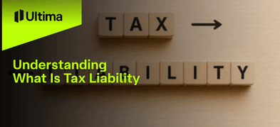 Understanding What Is Tax Liability