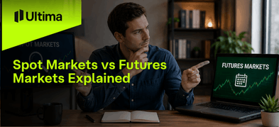 Spot Markets vs Futures Markets Explained