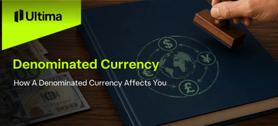 How A Denominated Currency Affects You