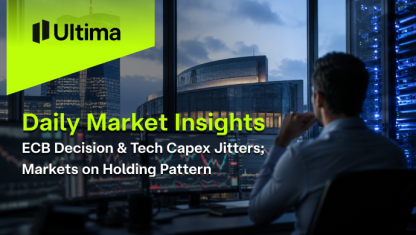 ECB Decision & Tech Capex Jitters; Markets on Holding Pattern