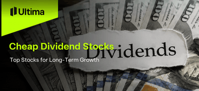 Top Cheap Dividend Stocks to Look Into