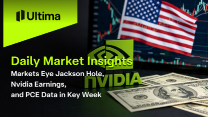 Markets Eye Jackson Hole, Nvidia Earnings, and PCE Data in Key Week